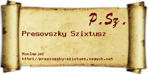 Presovszky Szixtusz névjegykártya
